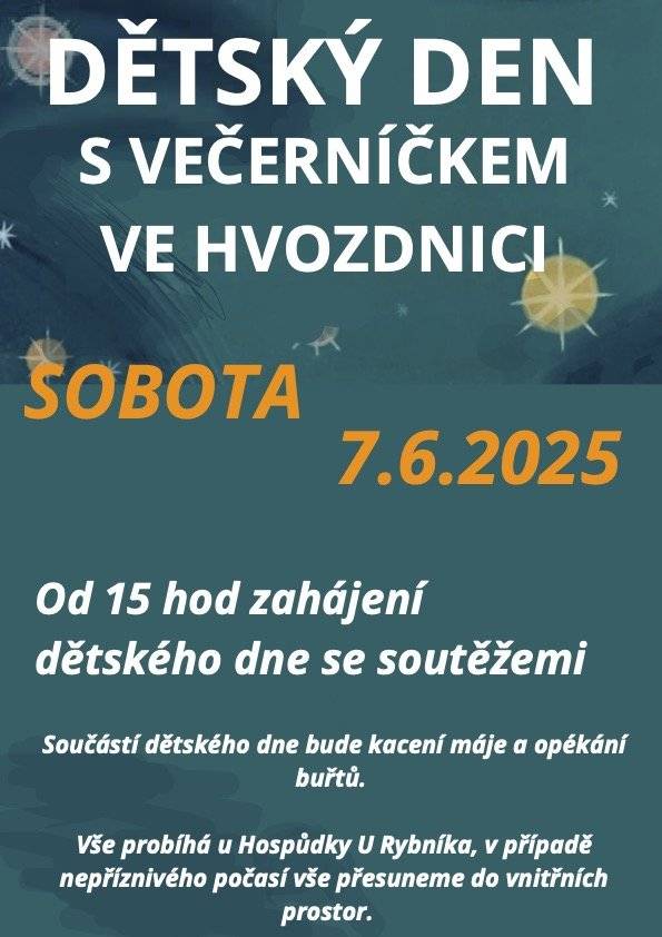 Zveme vás na dětský den. Hvozdnice, Hospůdka u rybníka, 7.6. v 15 hodin. Děti s sebou:)
