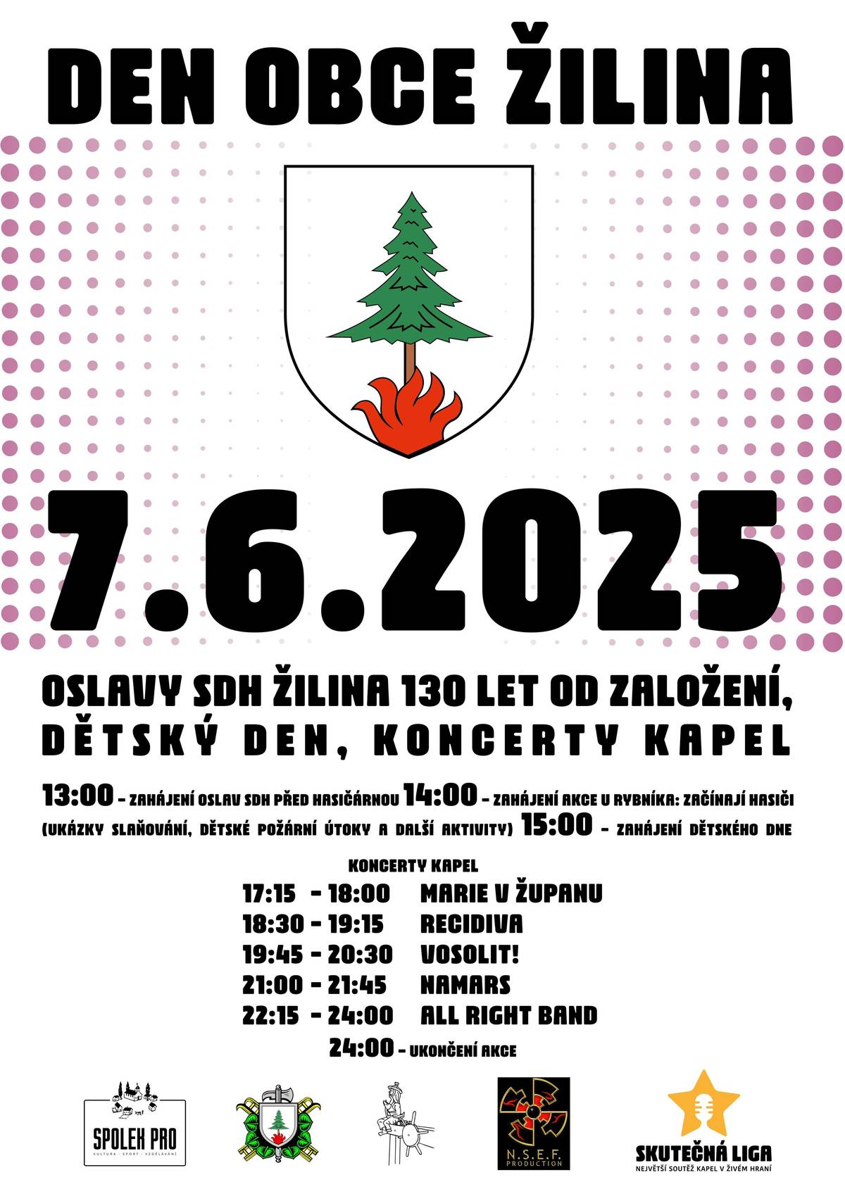 DEN OBCE ŽILINA 2025: Co nás čeká? 13.00 hodin – zahájení oslav 130. výročí založení SDH Žilina u hasičárny 14.00 – zahájení programu u rybníka v rámci oslav: ukázky slaňování, dětské ukázky a další aktivity 15.00 – zahájení Dětského dne s Animos - Dětské akce a oslavy: téma Kovbojové a indiáni, převleky vítány! Rýžování zlata s Český klub zlatokopů 17.00 – koncerty kapel (nejen ze Skutečná liga): Marie v županu, Recidiva, Vosolit!, NaMars, All Right Band. Skvělé občerstvení od Hasiči Žilina a Kámo Bráško burger s láskou a úsměvem. Těšíme se na malé i velké návštěvníky!