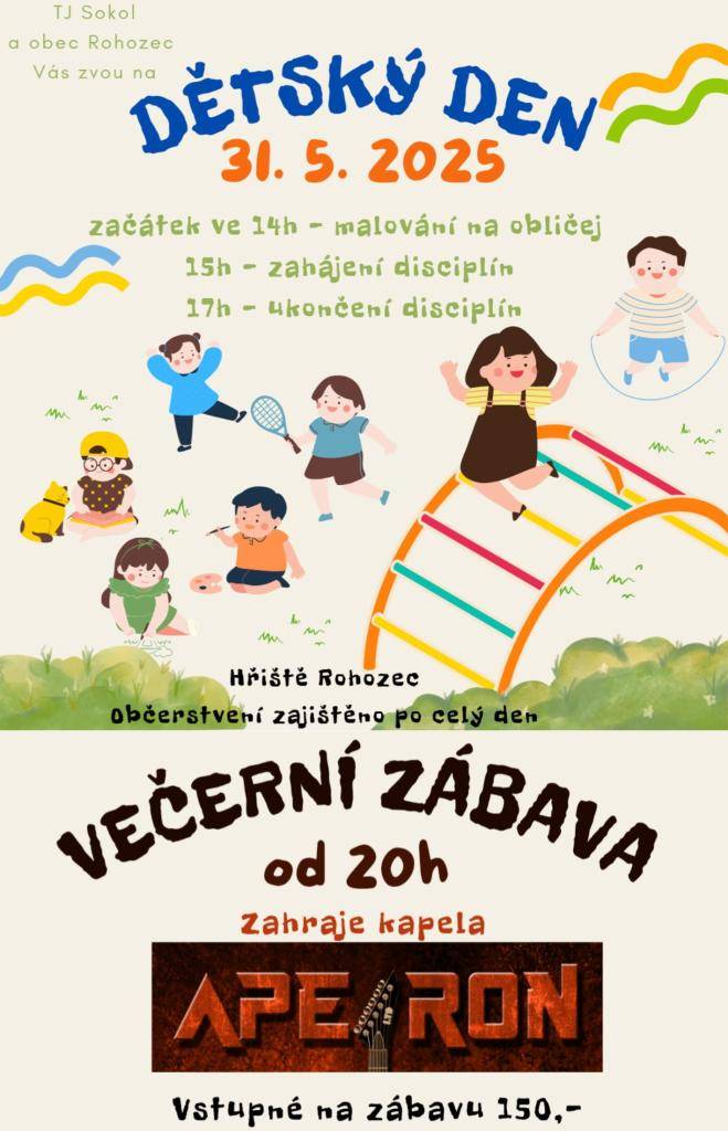 TJ Sokol a obec Rohozec Vás zvou na Dětský den 31.5.2025 a večerní zábavu.