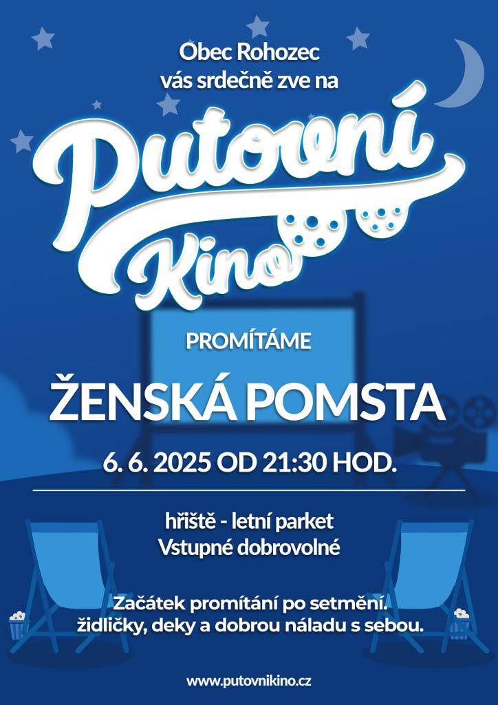 Obec Rohozec Vás srdečně zve na Putovní kino, kde se bude promítat  film ,,Ženská pomsta".