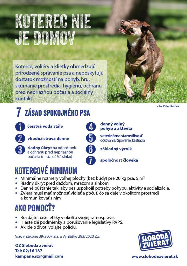 Viac informácií v informačných letákoch a na stránke: https://slobodazvierat.sk/kampane/ .