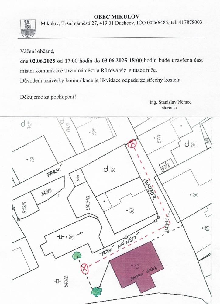 Dne 2.6.2025 od 17:00 hod. - 3.6.2025 do 18:00 hod. bude uzavřena část komunikace Tržní náměstí a Růžová.
