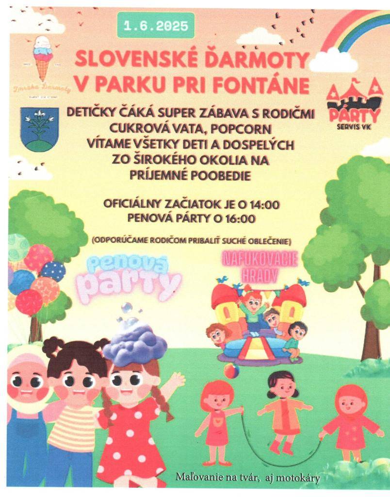 V prílohe nájdete plagát na akciu: Deň detí 2025  Akcia sa uskutoční dňa 1.6.2025 od 14.00 hod. v parku pri fontáne