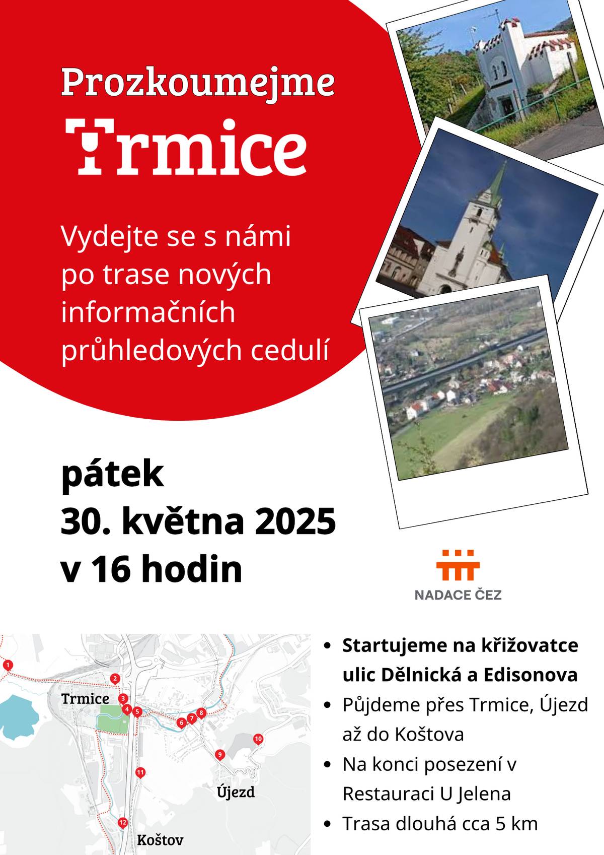 Prozkoumejme Trmice - vydejte se s námi po trase nových informačních průhledových cedulí. V pátek 30.5. v 16 hodin vyrážíme z křižovatky ulici Dělnická a Edisonova!