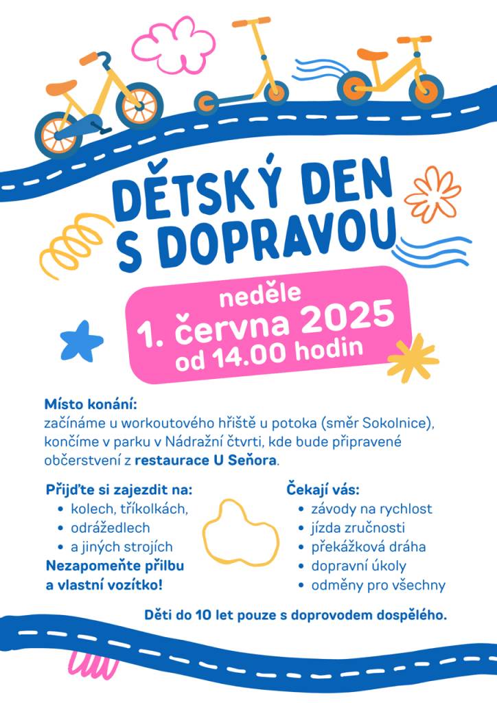 Zveme všechny děti na oslavu jejich svátku v neděli 1. června 2025 na cyklostezku kolem potoka. Více v příloze a na webu obce. Těšíme se.