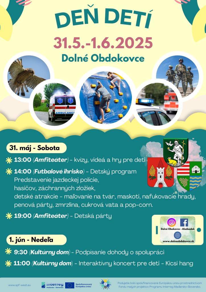 Srdečne Vás pozývame na Deň detí, ktorý sa uskutoční v dňoch 31.5.2025 - 1.6.2025 v Dolných Obdokovciach v rámci programu Interreg Maďarsko-Slovensko.