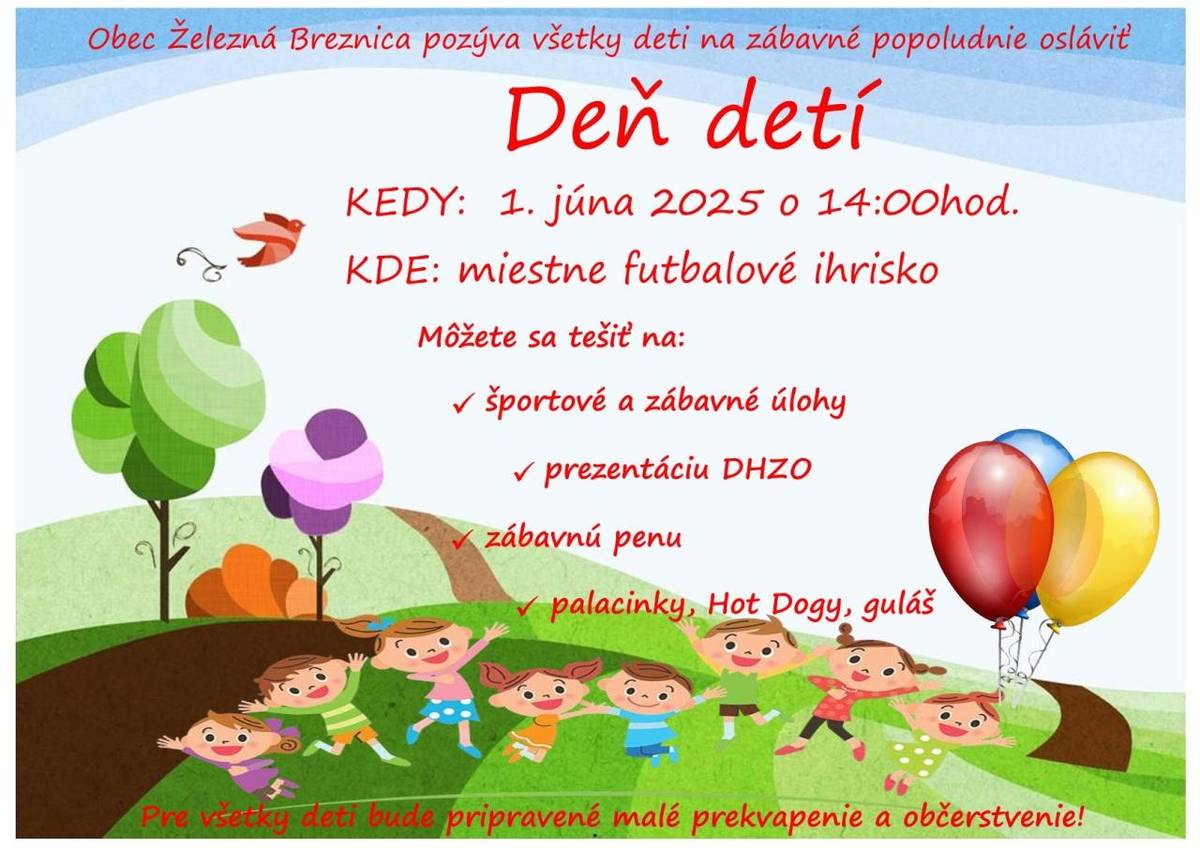 Obec Železná Breznica pozýva všetky deti na zábavné popoludnie pri príležitosti Dňa detí, ktoré sa uskutoční 1. júna 2025 na miestnom futbalovom ihrisku.