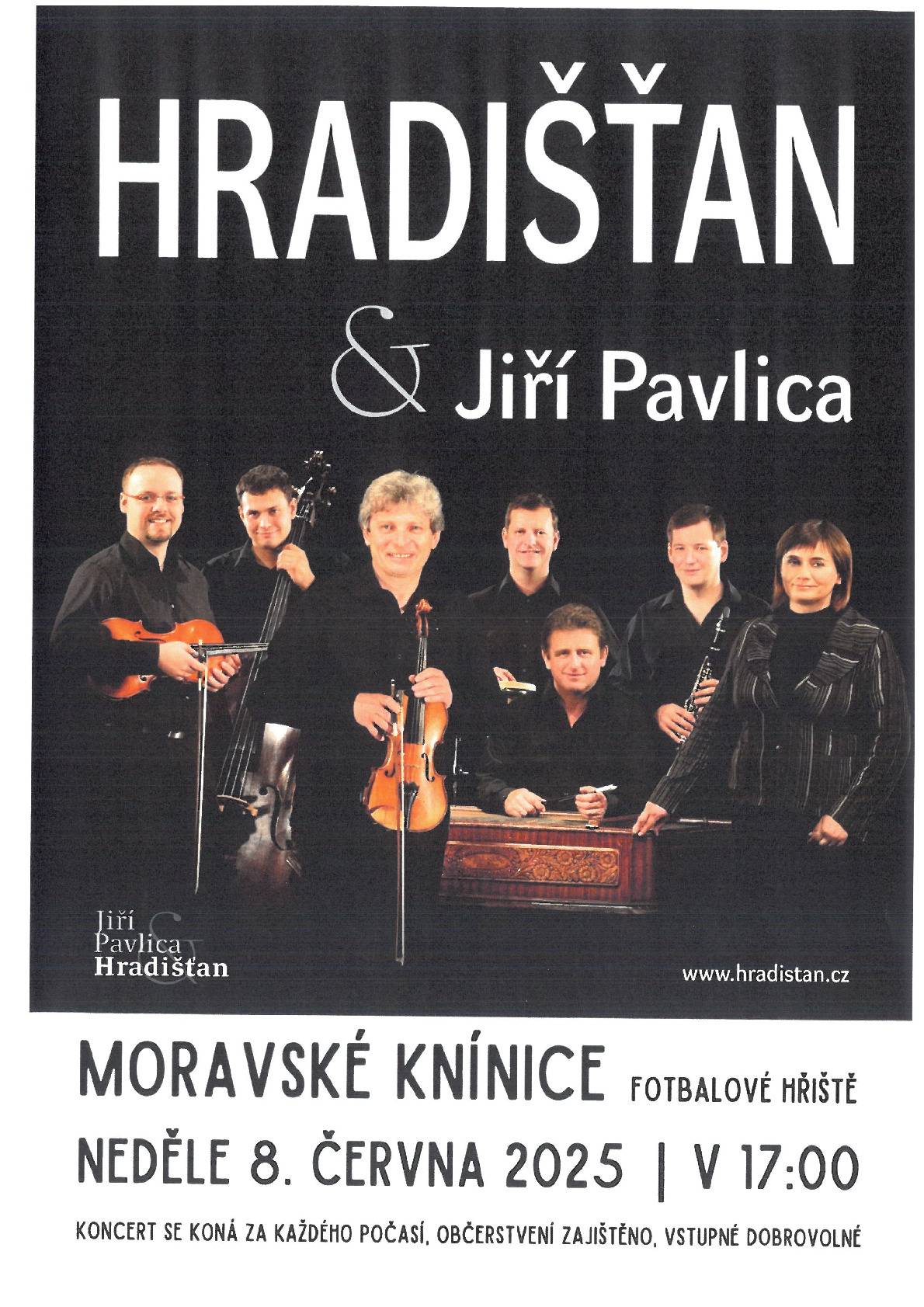 Moravské Kninice v neděli 8.června 2025 od 17:00 hod. na fotbalovém hřišti vystoupí  Hradišťan a Jiří Pavlice
