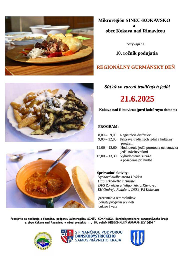 Mikroregión Sinec-Kokavsko a obec Kokava nad Rimavicou Vás pozývajú na 10. ročník Regionálneho gurmánskeho dňa, ktorý sa bude konať dňa 21. 06. 2025 od 8:00 hod. pred kultúrnym domom v Kokave nad Rimavicou.
