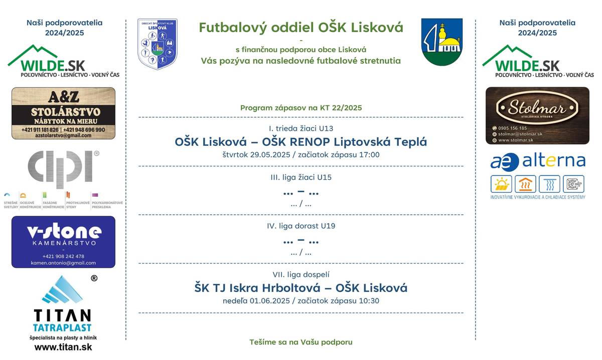 Futbalový oddiel OŠK Lisková Vás pozýva na futbalové stretnutia jarnej časti súťažného ročníka 2024/2025, v ktorých mužstvo mladších žiakov odohrá zápas doma vo štvrtok o 17:00 proti Liptovskej Teplej. Dospelí vycestujú v nedeľu na zápas do Hrboltovej so začiatkom zápasu o 10:30.