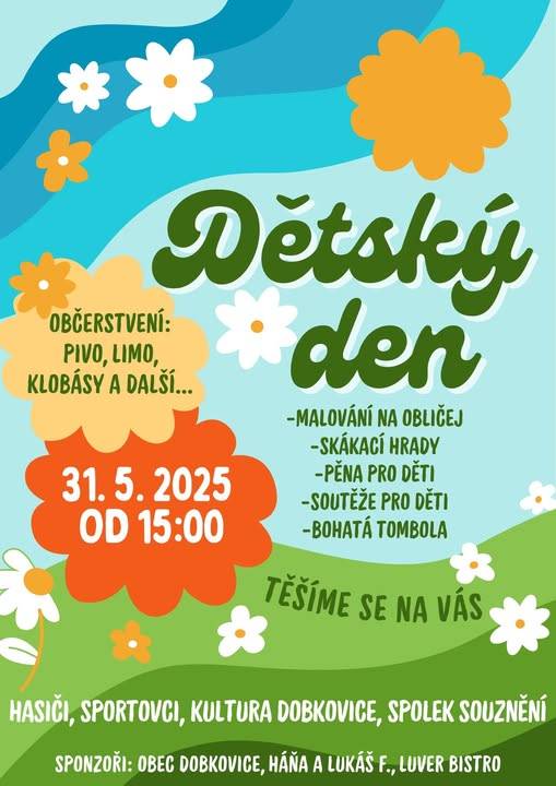 Zveme vás na dětský den v Dobkovicích plný zábavy a soutěží pro děti. Čeká na vás malování na obličej, skákací hrady a bohatá tombola!