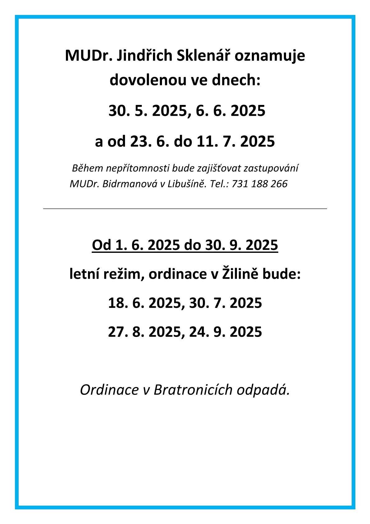 oznamuje dny dovolené a letní režim ordinace, viz příloha.