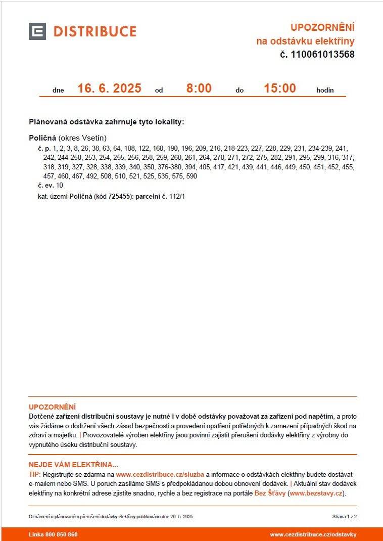 Informace o jednotlivých odstávkách elektřiny ve dnech 12. 16. a 19.6. 2025 najdete na webových stránkách obce - úřední deska, fb a vývěskách.