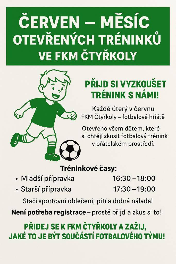 FKM Čtyřkoly hledá nové malé fotbalisty a fotbalistky. Přijďte si nezávazně vyzkoušet fotbalový trénink každé úterý v červnu na fotbalovém hřišti ve Vávrovkách. Tréninkové časy:  - Mladší přípravka (ročníky cca 2016–19): 16:30–18:00  - Starší přípravka (ročníky cca 2013–16): 17:30-19:00