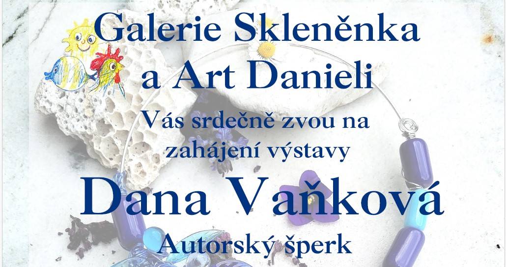 KDY: 8.6.2025 od 15:00 hodin  KDE: Galerie Skleněnka    Podrobnosti níže