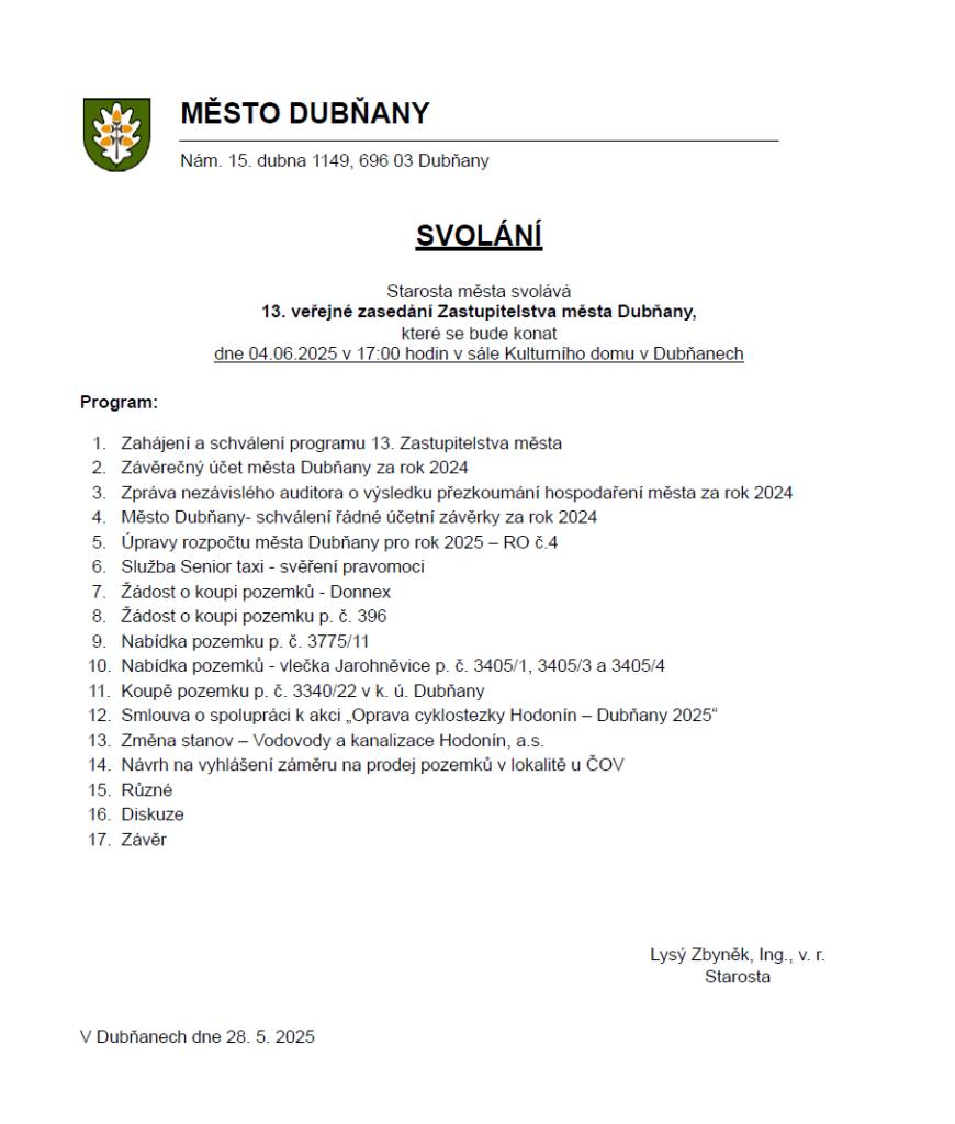 dne 04.06.2025 v 17:00 hodin v sále Kulturního domu v Dubňanech