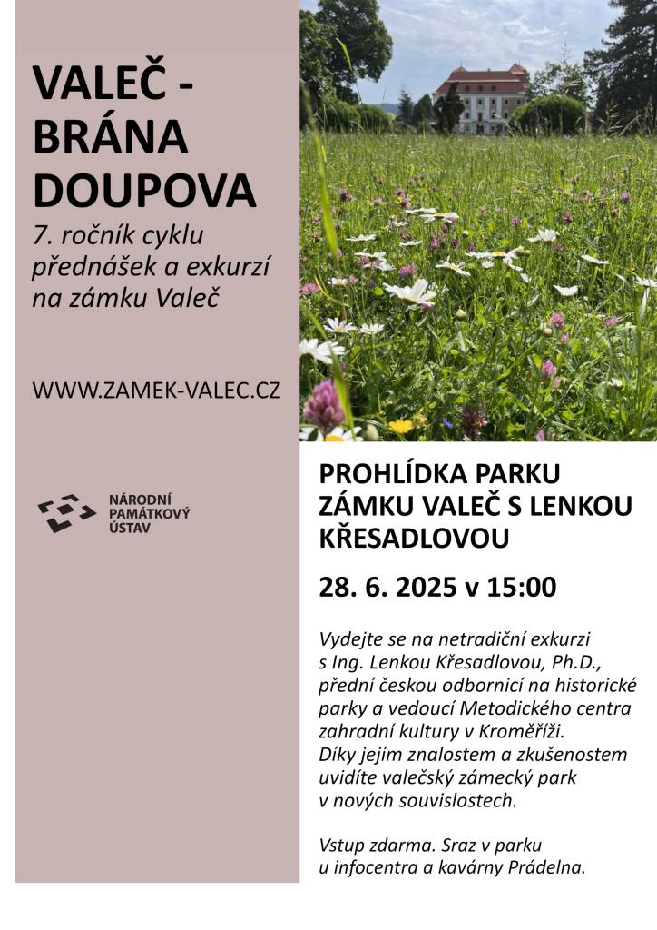 Exkurze se koná 28.06.2025 v 15:00 hodin  Místo: Státní zámek Valeč, sraz u infocentra a kavárny Prádelna v zámeckém parku.