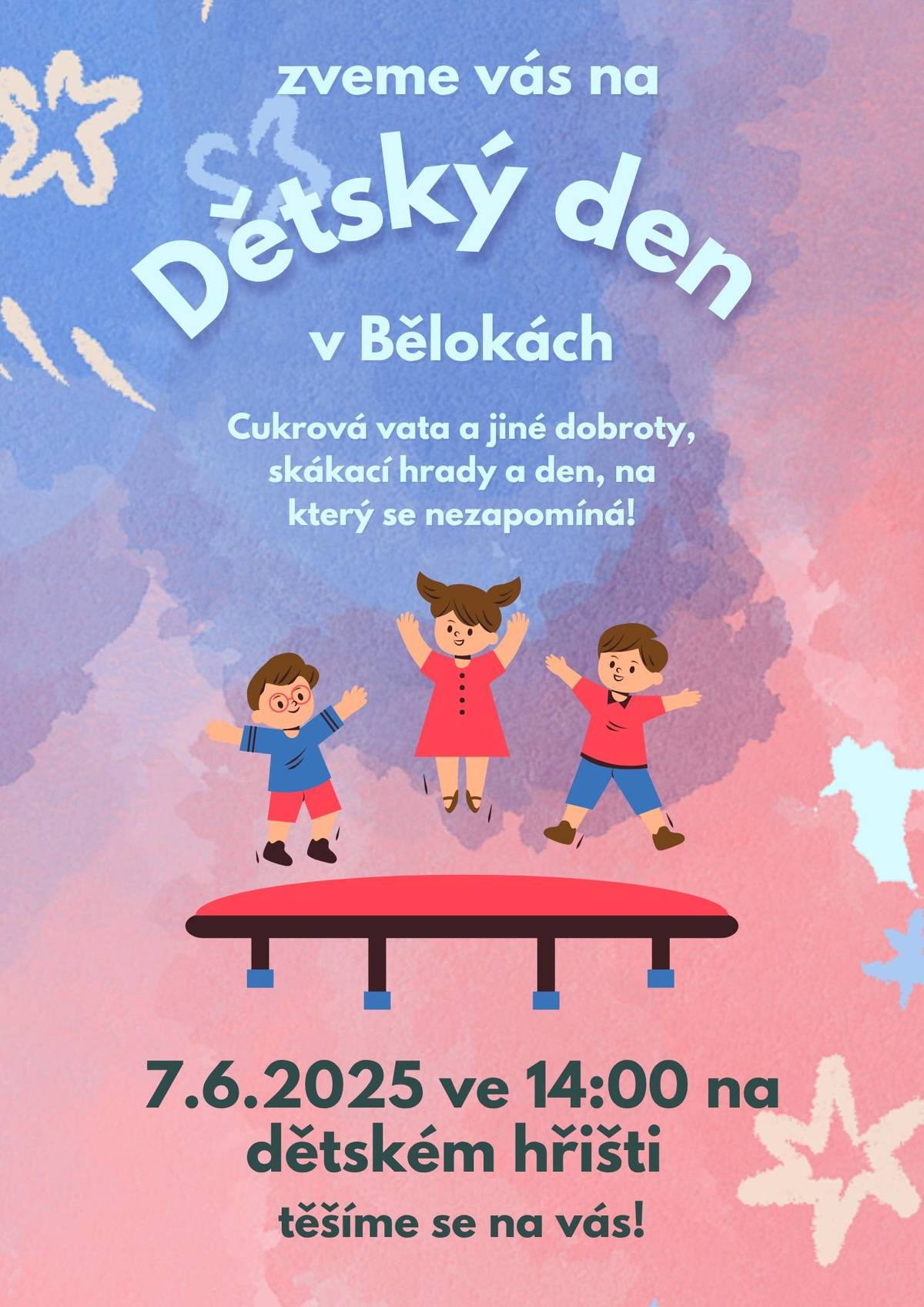 Vážený občanů srdečně zveme Vás na oslavu dětského dne v Bělokách
