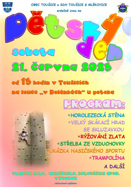 Obec Toušice srdečně zve děti, ale i dospělé na Dětský den, který se bude konat v sobotu 21.6.2025, na první letní den od 15 hodin, v Dolánkách u potoka v Toušicích. Bližší informace naleznete v příloze. Přijďte, těšíme se na Vás!