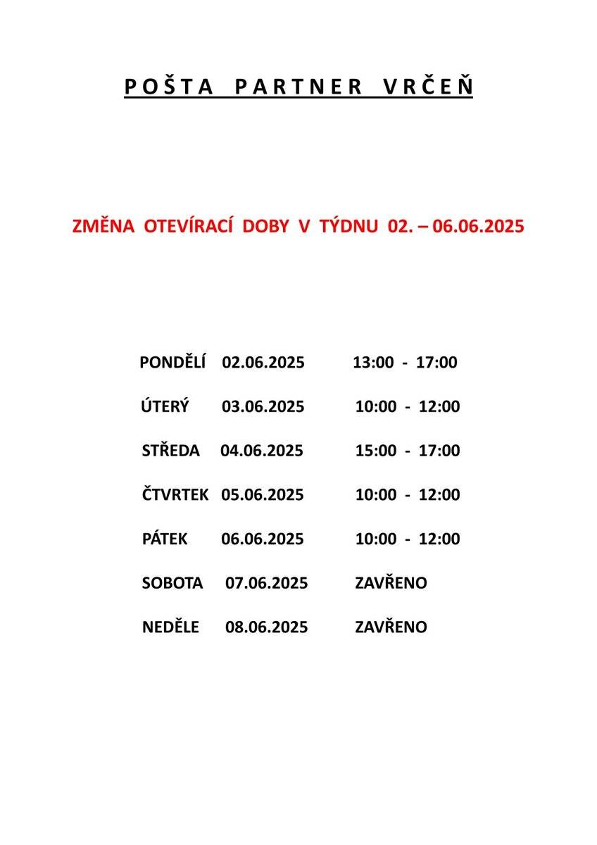 Z důvodu dovolené bude ve Vrčeni v týdnu od 2. do 6.6. 2025 trochu poupravena otevírací doba. Děkujeme za pochopení.