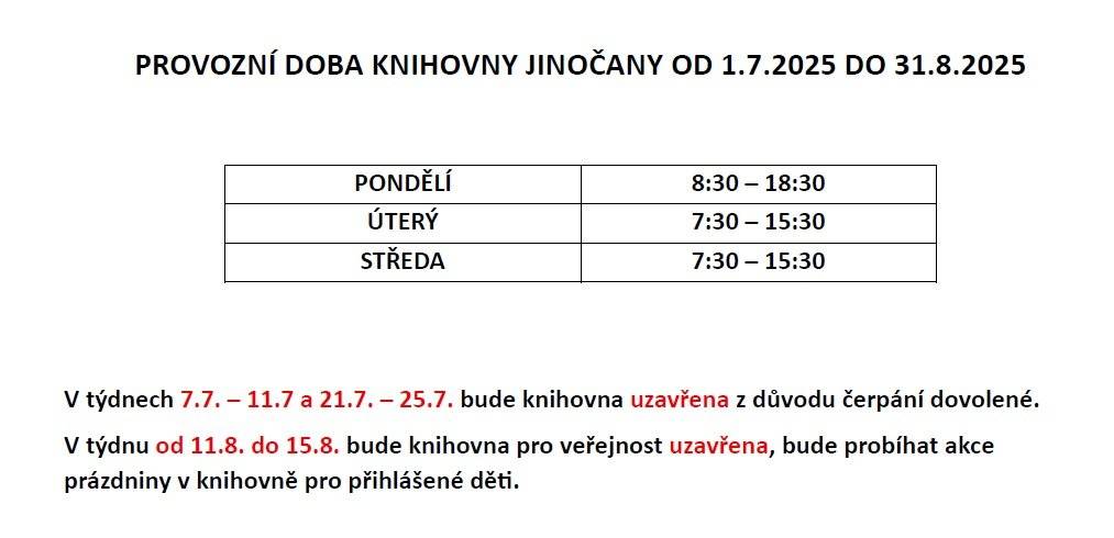 Upozorňujeme Vás na omezenou provozní dobu Knihovny Jinočany v období od 1.7.2025 do 31.8.2025.