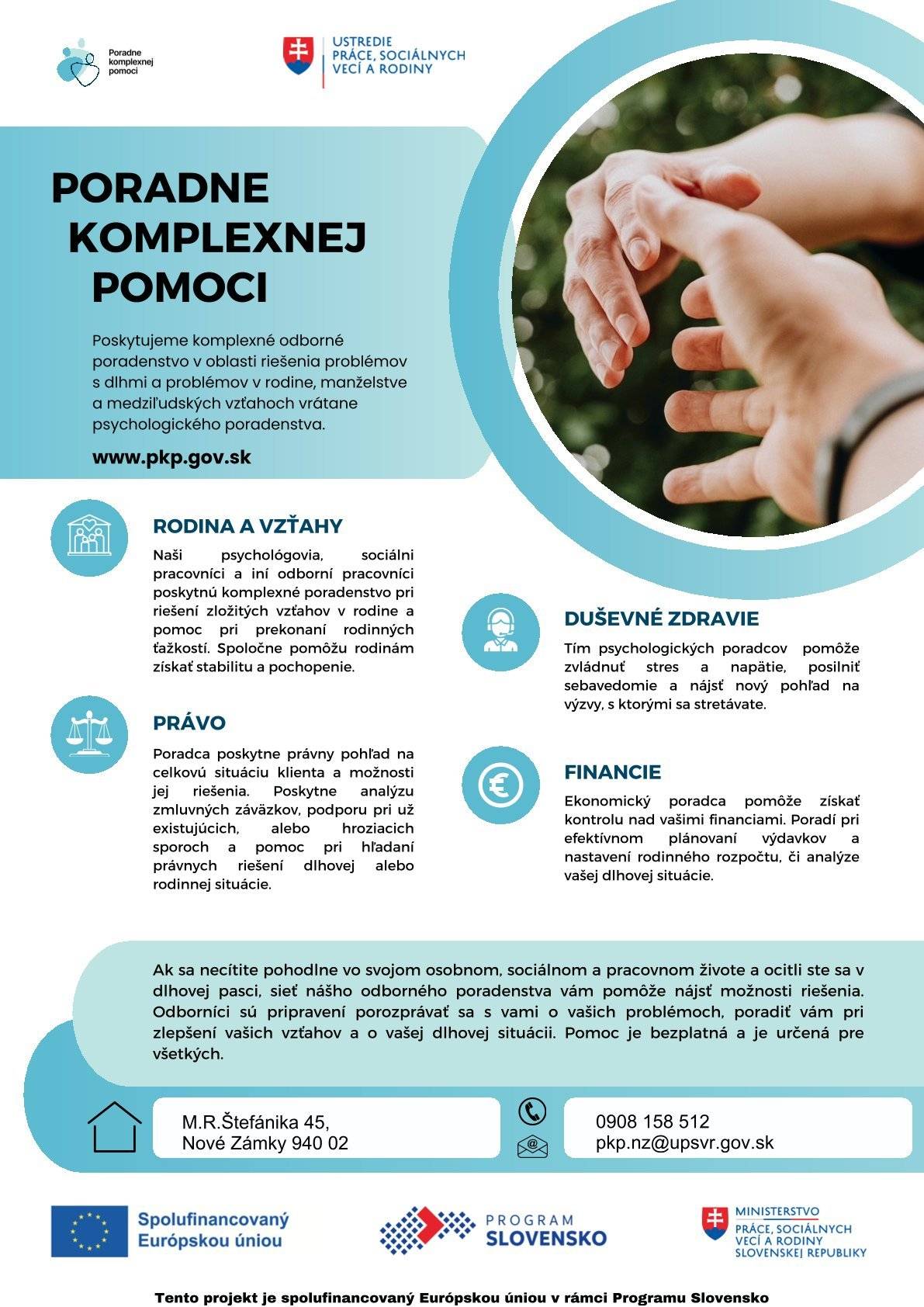 BEZPLATNÉ ODBORNÉ PORADENSTVO   ADRESA: M. R. Štefánika 45; 940 02 Nové Zámky     TEL. KONTAKT: 0918 158 512