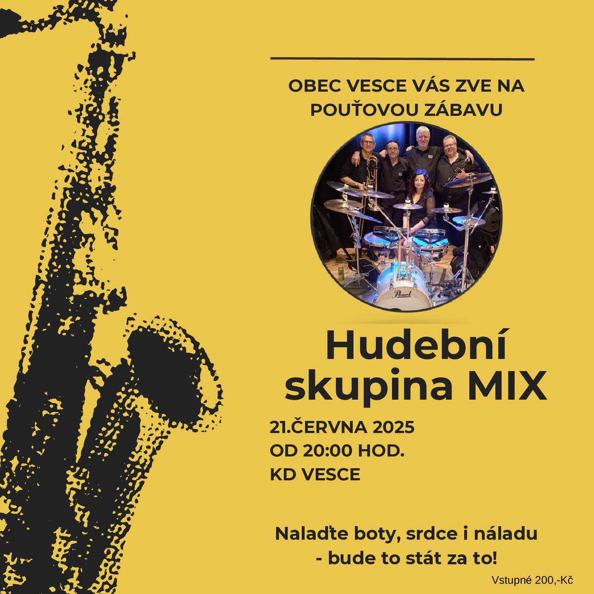 Obec Vesce si vás dovoluje srdečně pozvat na pouťovou zábavu. která se uskuteční v sobotu 21. 6. 2025 od 20 hodin.