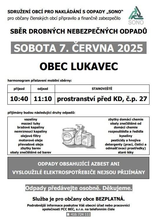 V sobotu 7.6.2025 od 10:40 do 11:10 hodin, před kulturním domem č.p. 27, proběhne sběr drobných nebezpečných odpadů.