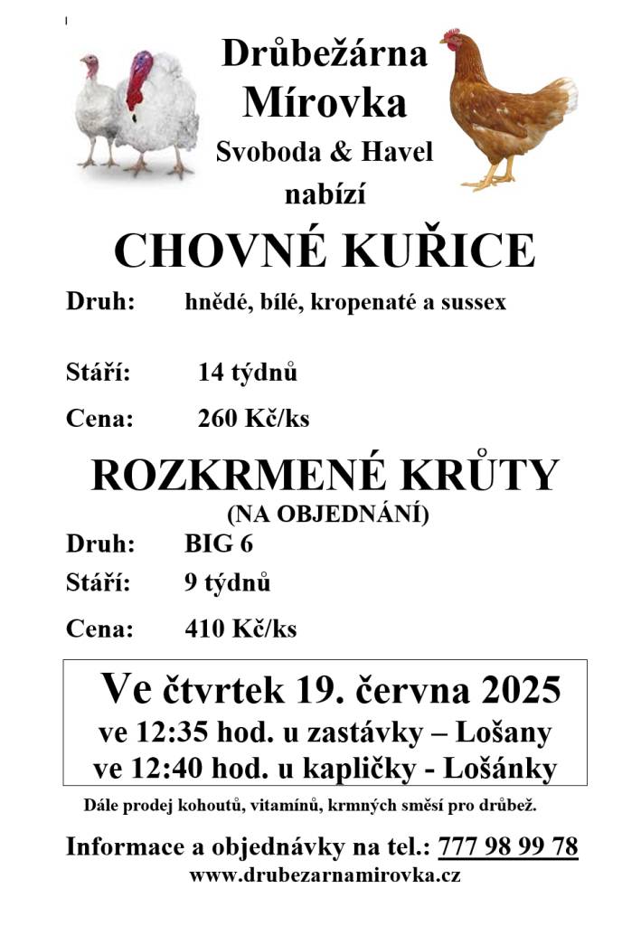 Ve čtvrtek 19. června 2025    ve 12:35 hod. u zastávky – Lošany  ve 12:40 hod. u kapličky - Lošánky