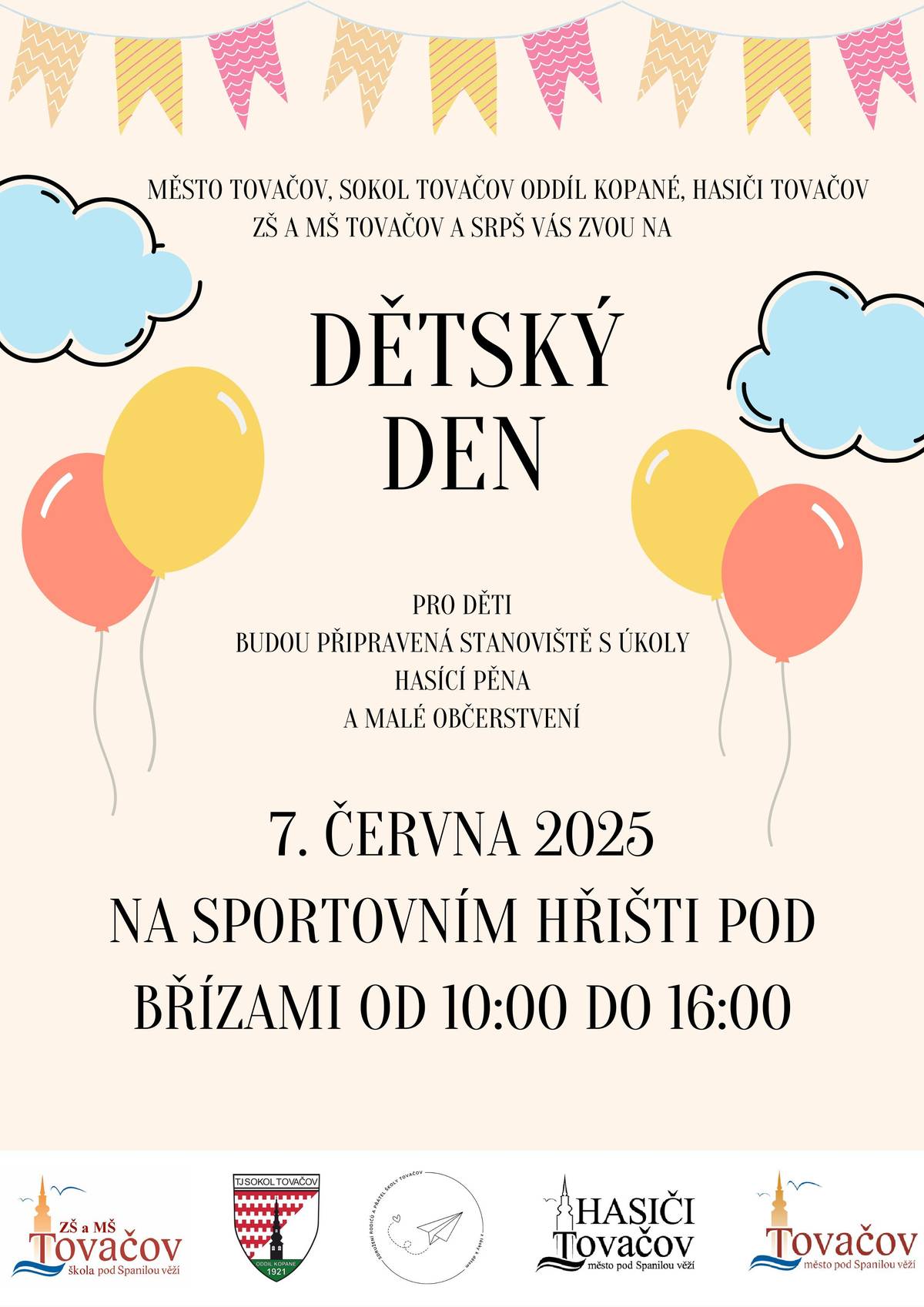 Zveme všechny děti a rodiče na Dětský den, který se koná v sobotu 7.6. od 10h na hřišti Pod Břízami.