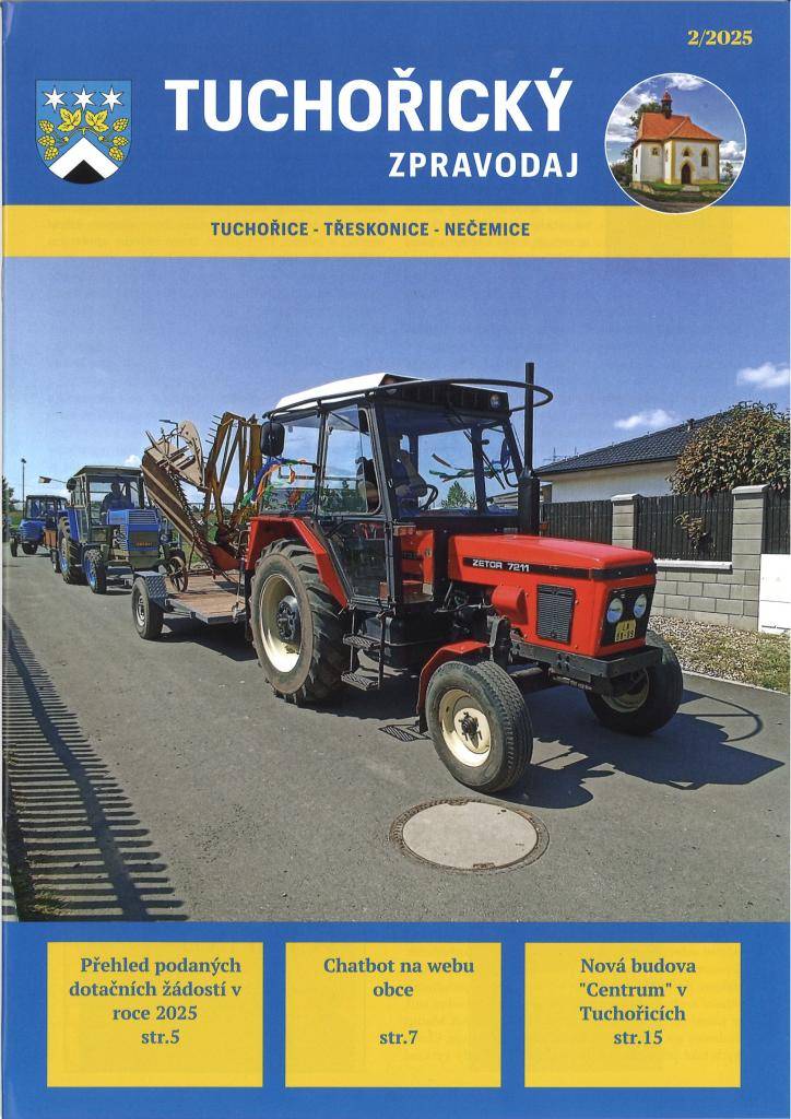 Vyšlo nové číslo Tuchořického zpravodaje, které obsahuje důležité informace o dění v obci.  Zpravodaj ve formátu pdf naleznete v záložce Tuchořický zpravodaj.