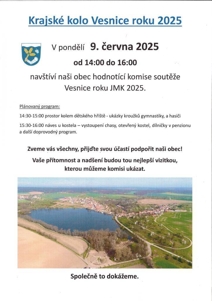 V pondělí 9.6.2025 navštíví naši obec hodnotící komise soutěže Vesnice roku JMK 2025.