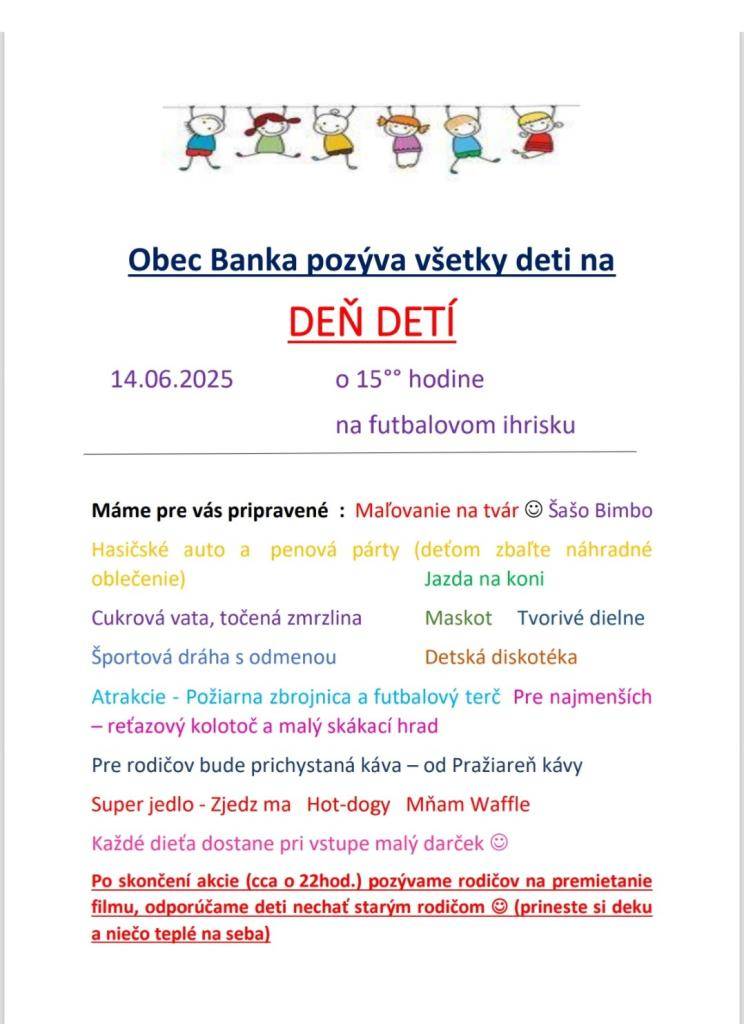 Obec Banka pozýva všetky deti na deň detí, ktoré sa uskutoční 14.6.2025 o 15:00 hod na futbalovom ihrisku v obci Banka.