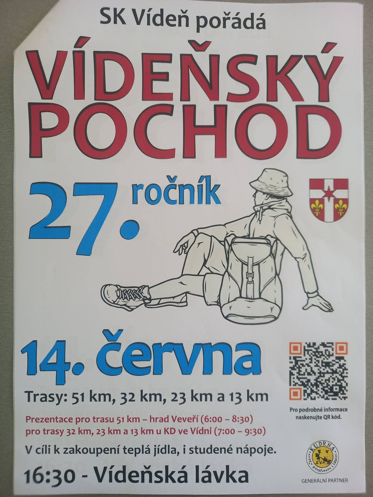 KDY: 14.6.2025  prezentace pro trasy 32 km, 23 km a 13 km od 7 do 9 hodin KDE: Kulturní dům Vídeň SK Vídeň pořádá 27. ročník Vídeňského pochodu. V cíli k zakoupení teplá jídla i studené nápoje. 16.30 Vídeňská lávka