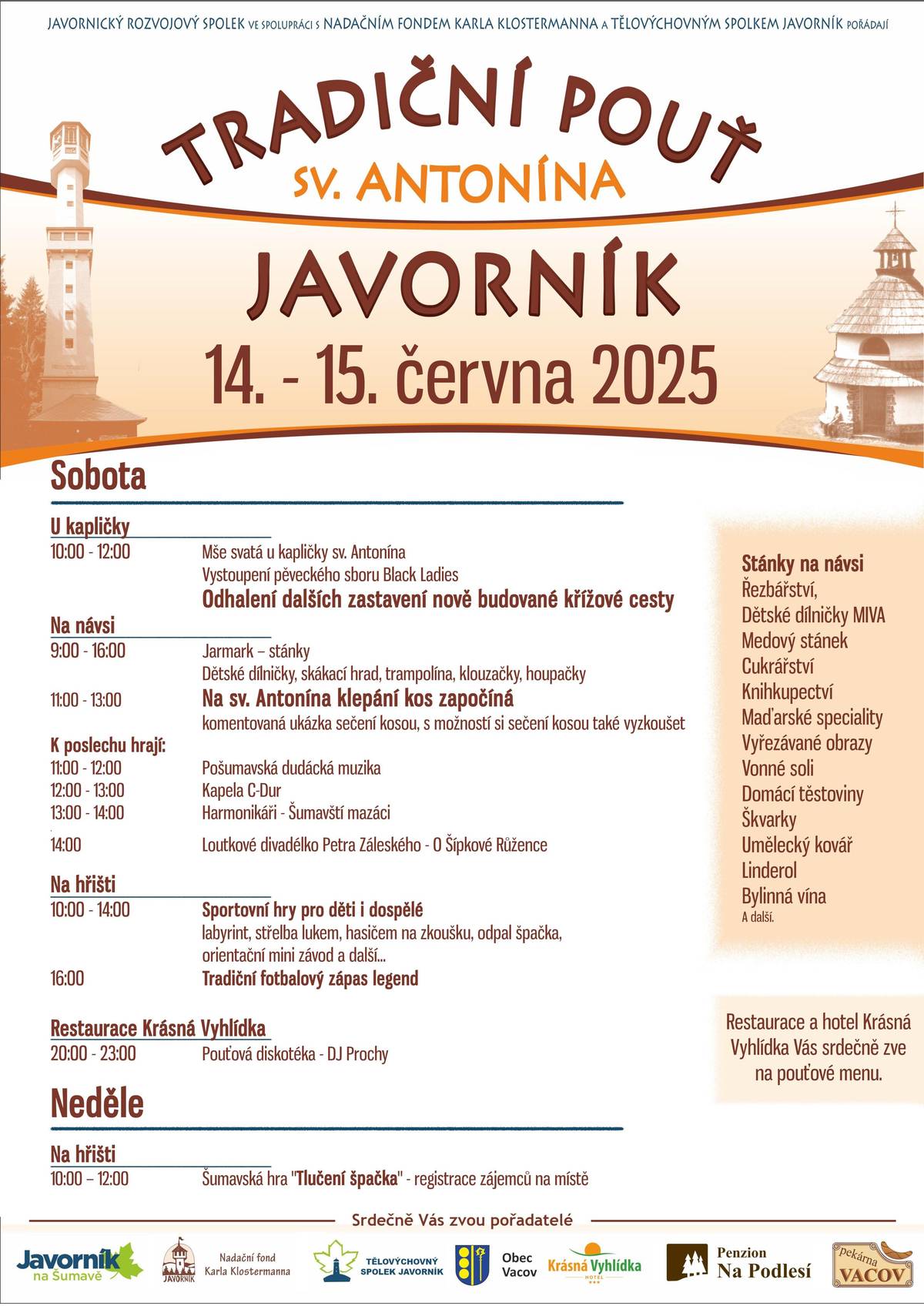 Ve dnech 14. a 15. 6. 2025 se koná tradiční pouť na Javorníku. Všichni jsou srdečně zváni.