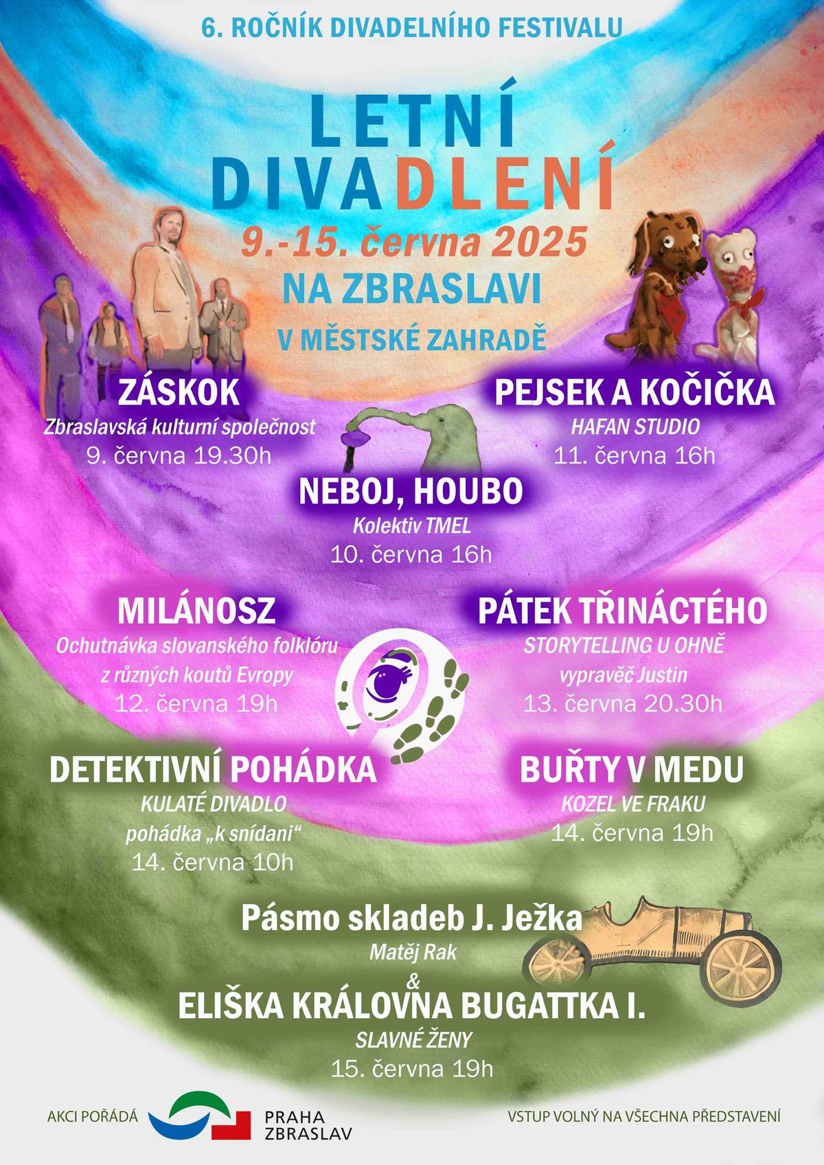 Zveme vás na divadelní minifestival Letní DivaDlení, který se koná v Městské zahradě od 9. do 15. června 2025. Program zahrnuje představení pro dospělé, ale i pohádky pro děti. Vstup je zdarma. Program:   9. června, 19:30: Záskok (Zbraslavská kulturní společnost)  10. června, 16:00: Neboj, houbo (pro děti, Kolektiv TMEL)  11. června, 16:00: Pejsek a kočička (pro děti, HAFAN studio)  12. června, 19:00: Ochutnávka slovanského folkloru (Milánosz)  13. června, 20:30: Pátek třináctého (vyprávění u ohně, Justin)  14. června, 10:00: Detektivní pohádka (pro děti, Kulaté divadlo)  14. června, 19:00: Buřty v medu (Kozel ve fraku)  15. června, 19:00: Pásmo skladeb Jaroslava Ježka (Jan-Matěj Rak), Eliška královna Bugattka I. (Slavné ženy)   Informace najdete také na radničním webu.