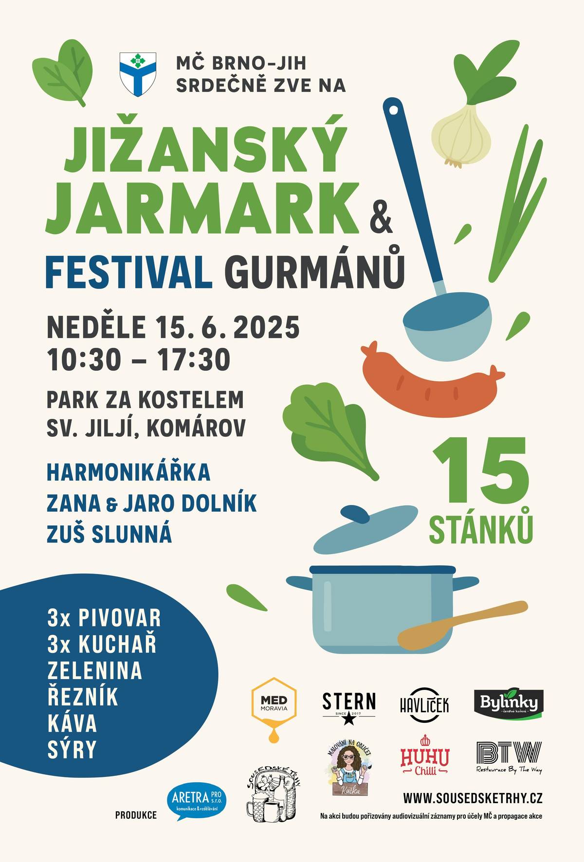 ❗️Již tuto neděli ❗️ 1. Jižanský jarmark a festival gurmánů v parku za kostelem sv. Jiljí ❗️   🍎🥕🍗🍺Bohatá nabídka stánků s farmářskými produkty, teplou kuchyní, pivem i nealko nápoji a dalšími dobrotami.  🎼Na pódiu vystoupí ZUŠ Slunná, Terezka Kniežová - Škrháková i duo Zana a Jaro Dolník. 🍲Připraveny budou kuchařské inspirace, perníčková dílnička, malování na obličej a další zábava pro děti. 🎤Celým dnem vás provede moderátor a účastník detektivní hry TV Prima "Zrádci" Jiří Filip. ⛪️Možnost vstupu do věže kostela sv. Jiljí. 🥳Všichni návštěvníci mohou navíc vyhrát dobroty díky divácké anketě.   PROGRAM: 10:30 Vystoupení dětí ze ZUŠ SLUNNÁ 10:45 zahájení JARMARKU za přítomnosti pana starosty MČ a 1. místostarosty 10:50 Harmonikářka TEREZKA 11:15 rozdáváme Bylinky.cz za úsměv pro maminky 11:30 Harmonikářka Terezka 13:00 komentované vaření s šéfkuchařem JANEM RIMPLEREM 14:00 Soutěž v pití piva na rychlost pro tatínky 16:00 ZANA a Jaro Dolník 16:30 Vyhlášení nejhezčího stánku - předání poháru 17:00 ZANA a Jaro Dolník 17:30 Zakončení programu 18:00 Ukončení akce  FB akce: https://www.facebook.com/events/1342672000178732/