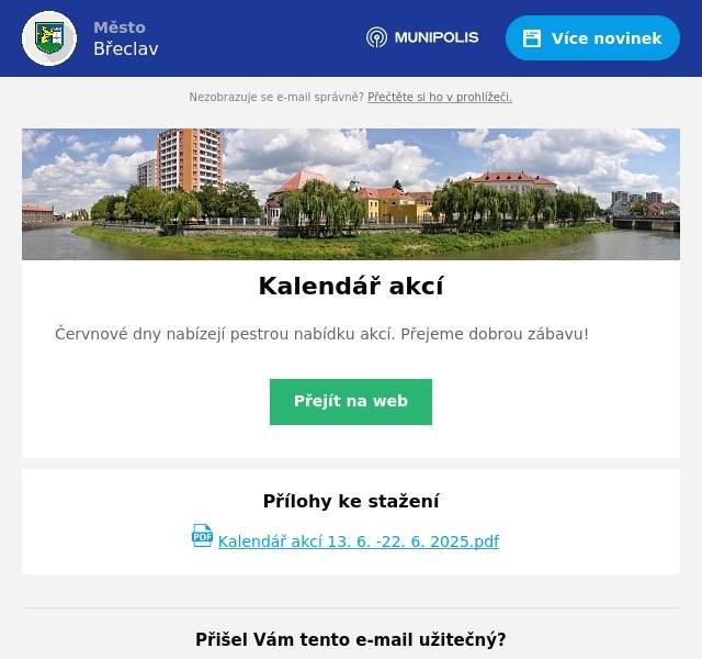 Červnové dny nabízejí pestrou nabídku akcí. Přejeme dobrou zábavu!