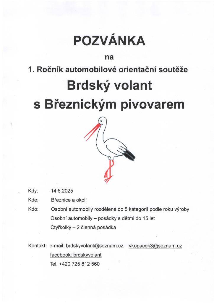 Upozorňujeme občany, že dne 14.6.2025 povede přes území obce Bezděkov pod Třemšínem trasa automobilové orientační soutěže „Brdský volant s Březnickým pivovarem“. Automobily pojedou ze směru od Pňovic, dále okolo pomníku a odbočkou na Lesní Chalupy.