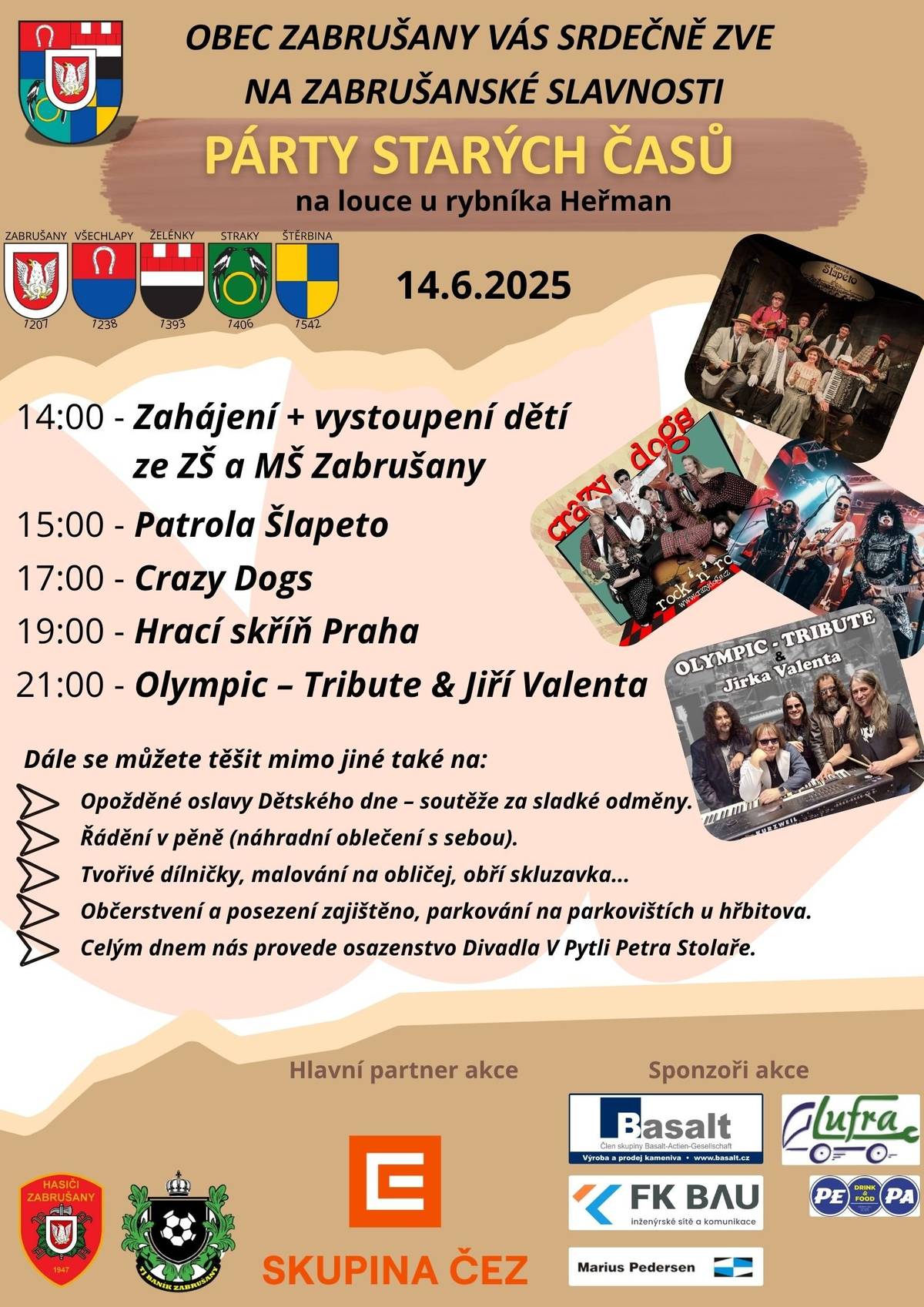 Srdečně vás zveme na tradiční Zabrušanské slavnosti, které se uskuteční 14.6.2025 od 14:00 na březích rybníku Heřman. Přijďte si užít zábavu, potkat se s přáteli a vychutnat si hudební vystoupení a jiné dobroty!