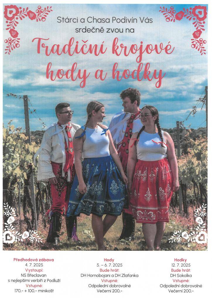 Stárci a Chasa Podivín Vás zvou na předhodovou zábavu 4.7., krojové hody 5.- 6.7. a hodky 12.7.2025
