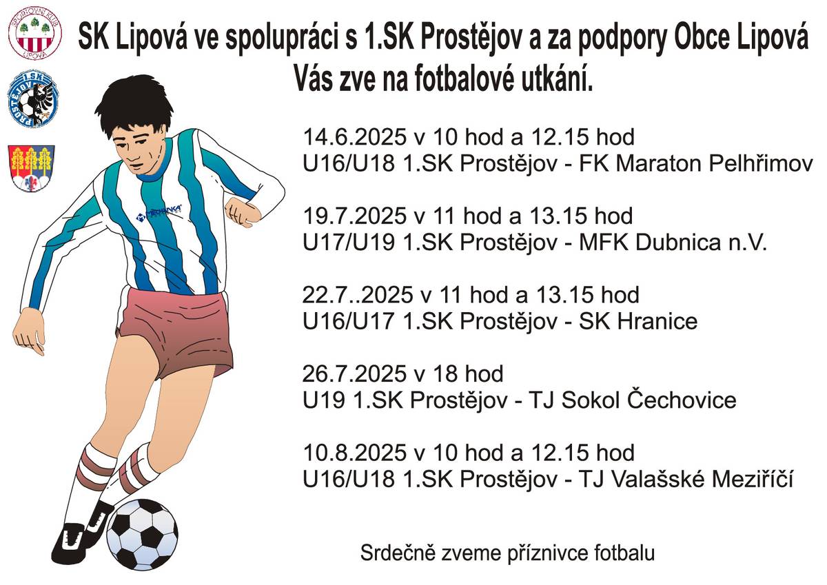 Sprotovní klub Lipová ve spolupráci s 1. SK Prostějov a Obcí Lipová zve všechny příznivce fotbalu na sérii utkání, z nichž první se uskuteční již tuto sobotu 14.6.2025 od 10:00 hod. a 12:15 hod. na hřišti v Lipové (viz plakát).