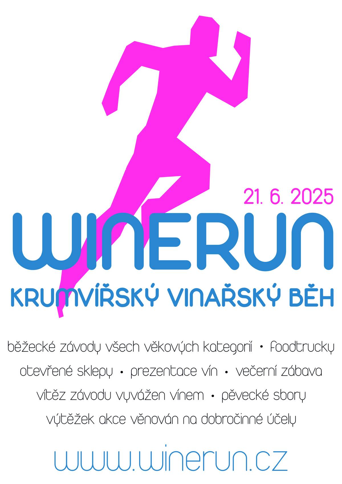 Spolek proKRUMVÍŘ ve spolupráci s obcí Krumvíř si Vás dovoluje srdečně pozvat na “Winerun - Krumvířský vinařský běh", který se uskuteční v sobotu 21.6. od 10:00 hod. v Amfiteátru národopisného stadionu v Krumvíři. Na programu této charitativní akce jsou běžecké závody všech výkonnostních a věkových kategorií, ochutnávka vín místních vinařství, otevřené sklepy, vystoupení pěveckých sborů ve sklepních uličkách, foodtrucky, hudební zábava do večerních hodin a mnoho dalšího. Vítěz závodu bude vyvážen vínem. Více informací na www.winerun.cz