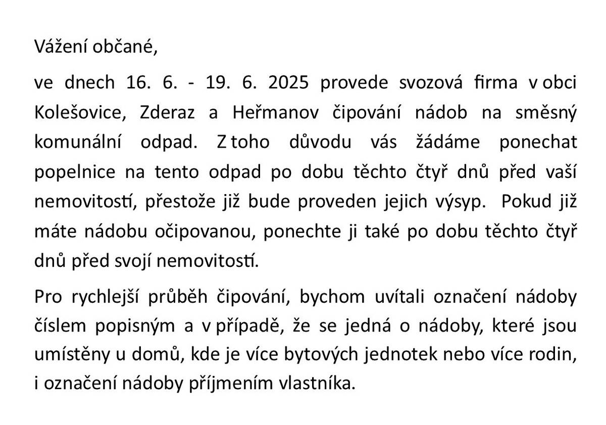 Ve dnech 16. 6. - 19. 6. 2025 proběhne čipování nádob na směsný komunální odpad v obcích Kolešovice, Zderaz a Heřmanov.