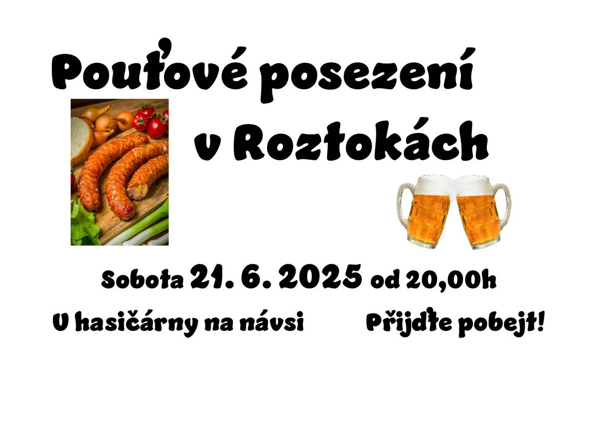 Zveme Vás na pouťové posezení k hasičárně v sobotu 21.6.2025 od 20,00 h. Občerstvení zajištěno. Přijďte pobejt!