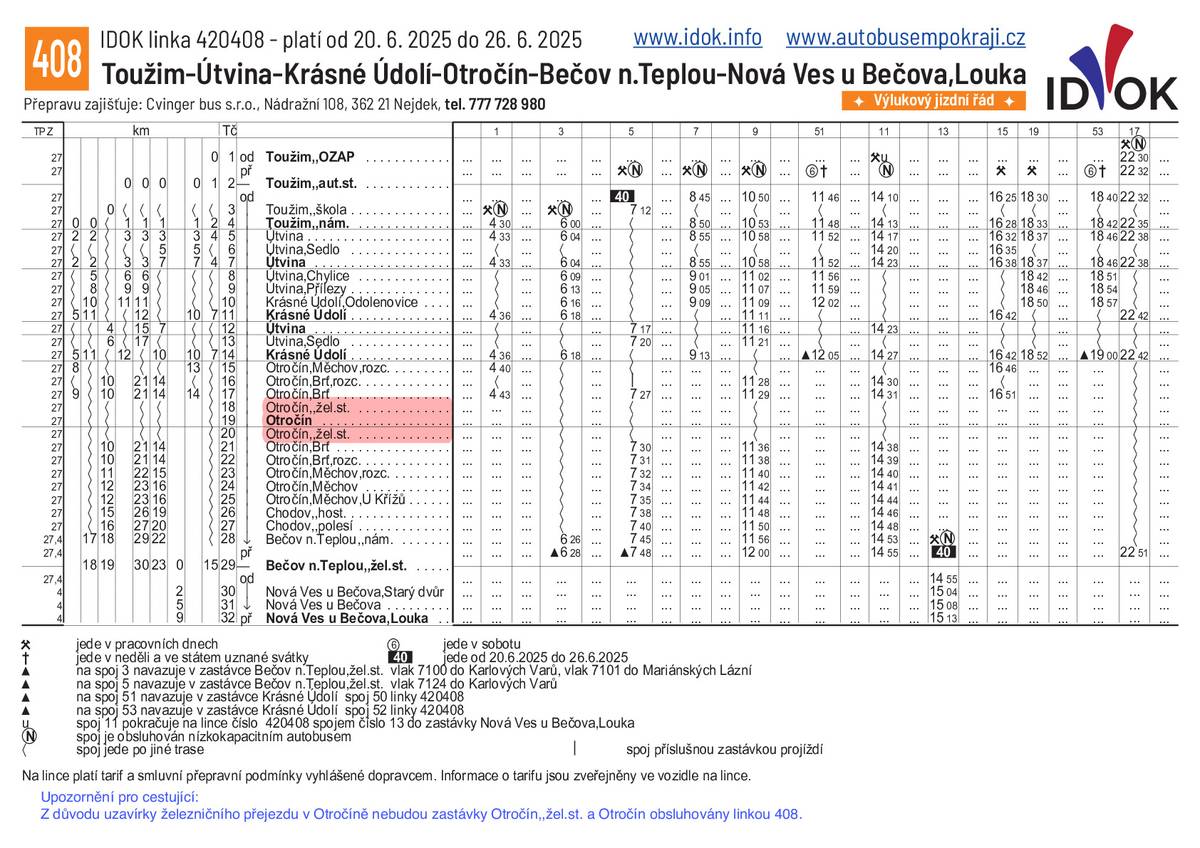 Od 20.6.2025 8.00 hodin do 26.6.2025 18.00 hodin, bude uzavřen železniční přejezd v Otročíně. Pro autobusovou a železniční dopravu platí výlukové řády. Nebude obsluhována zastávka Otročín, žel. stanice. Objízdná trasa Poseč, Toužim, Krásné Údolí a zpět. Více informací / výlukové jízdní řády/ v aktualitách na www.otrocin.eu.