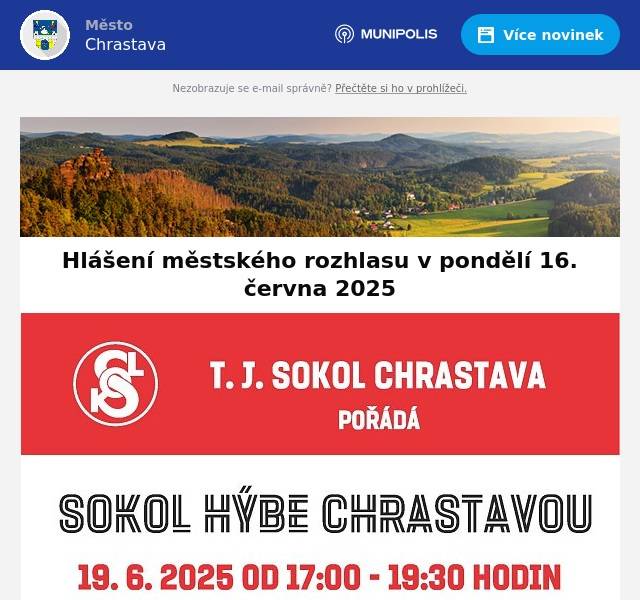 Tělocvičná jednota Sokol Chrastava zve veřejnost na sportovní odpoledne, které se koná ve čtvrtek 19. 6. 2025 od 17 hodin na hřišti u základní školy ve Školní ulici. Budou připraveny různé sportovní i netradiční disciplíny pro všechny věkové kategorie i pro celé rodiny. V průběhu akce bude možné opékání na ohni, proto si přineste něco na opečení. Těšíme se, že si přijdete zasportovat. Stavebniny ve Frýdlantské ulici oznamují změnu provozovatele. Stavebniny a železářství Vokoun nabízí široký sortiment stavebního, železářského a spojovacího materiálu. Aktuální akce do vyprodání zásob: Chemická kotva bez styrenu za 169 Kč. Stavebniny a železářství Vokoun.