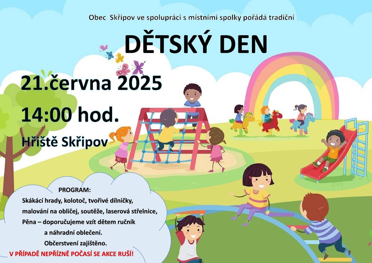 Srdečně Vás zveme již tuto sobotu od 14 hod na Dětský den ve Skřipově na fotbalové hřiště, kde bude připraveno mnoho atrakcí a skvělého občerstvení pro děti i dospělé. Těšíme se na vaši účast.