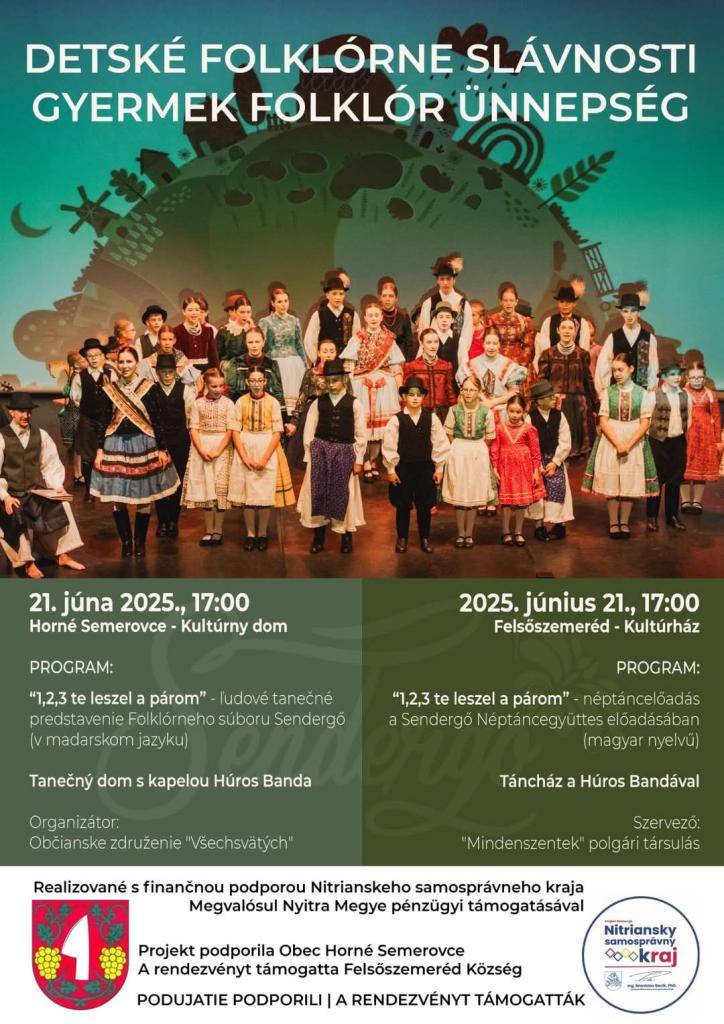 Detské folklórne slávnosti  Kultúrny dom Horné Semerovce 21.6.2025, 17:00
