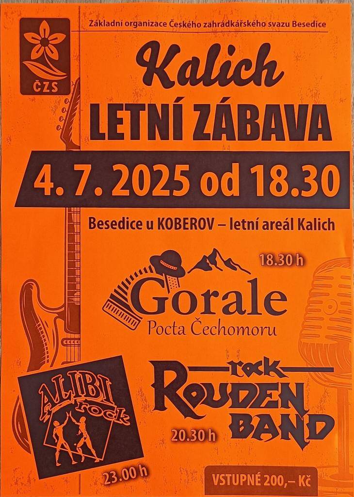 Základní organizace Českého zahrádkářského svazu Besedice pořádá 4.7.2025 od 18,30 hodin Letní zábavu. Akce proběhne v Letním areálu Kalich v Besedicích.